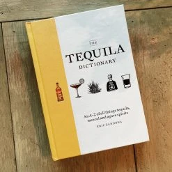 Hachette The Tequila Dictionary