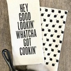 SOUTHERN FRIED DESIGN BARN Hey Good Lookin' Whatcha Got Cookin' Kitchen Towel Gifts Under $30