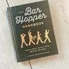 Chronicle Books Cocktails The Bar Hopper Handbook