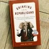 Simon & Schuster Gifts Under $30 Drinking With The Republicans 1 Simon & Schuster Gifts Under $30 Drinking With The Republicans