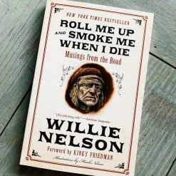 Harper Collins Roll Me Up And Smoke Me When I Die Gifts For Him