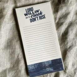 SOUTHERN FRIED DESIGN BARN Lord Willin’ And The Creek Notepad