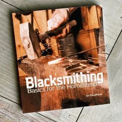 Gibbs Smith Blacksmithing Basics For The Homestead