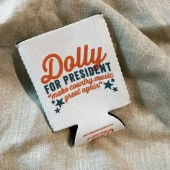 SOUTHERN FRIED DESIGN BARN Dolly For President Drink Sleeve