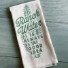 SOUTHERN FRIED DESIGN BARN Ranch Water Kitchen Towel