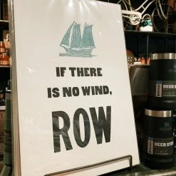 Old Try: If There Is No Wind Print - 13x20