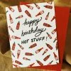 Slightly Stationery Hot Stuff Birthday Card Slightly Stationary