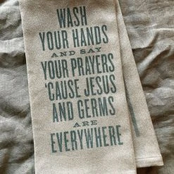 SOUTHERN FRIED DESIGN BARN Wash Your Hands And Say Your Prayers Kitchen Towel