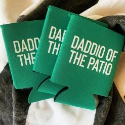 Sip Hip Hooray Daddio Of The Patio Drink Sleeve