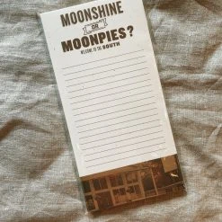 SOUTHERN FRIED DESIGN BARN Moonshine Or Moonpies Notepad