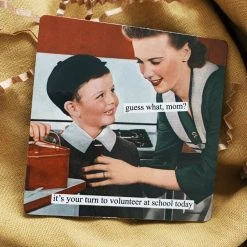 Anne Taintor: Magnet - Volunteer At School