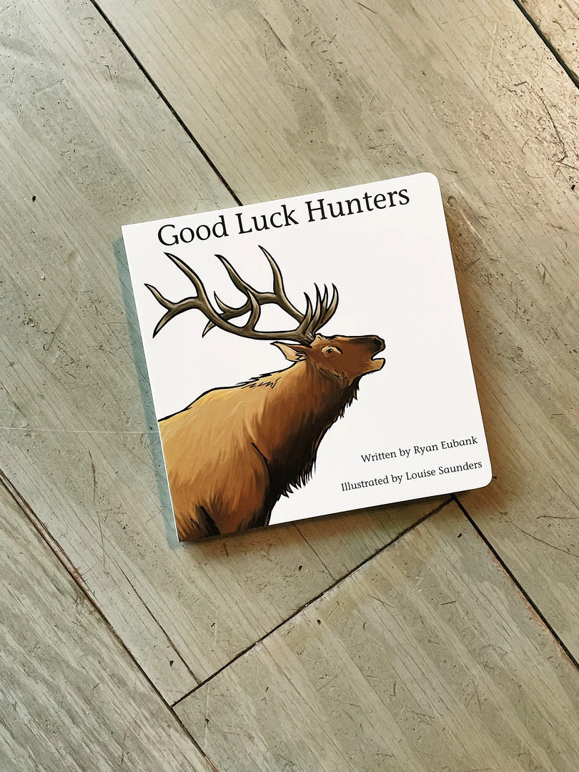 Explore The Outdoors Books Good Luck Hunters 3 Explore The Outdoors Books Good Luck Hunters