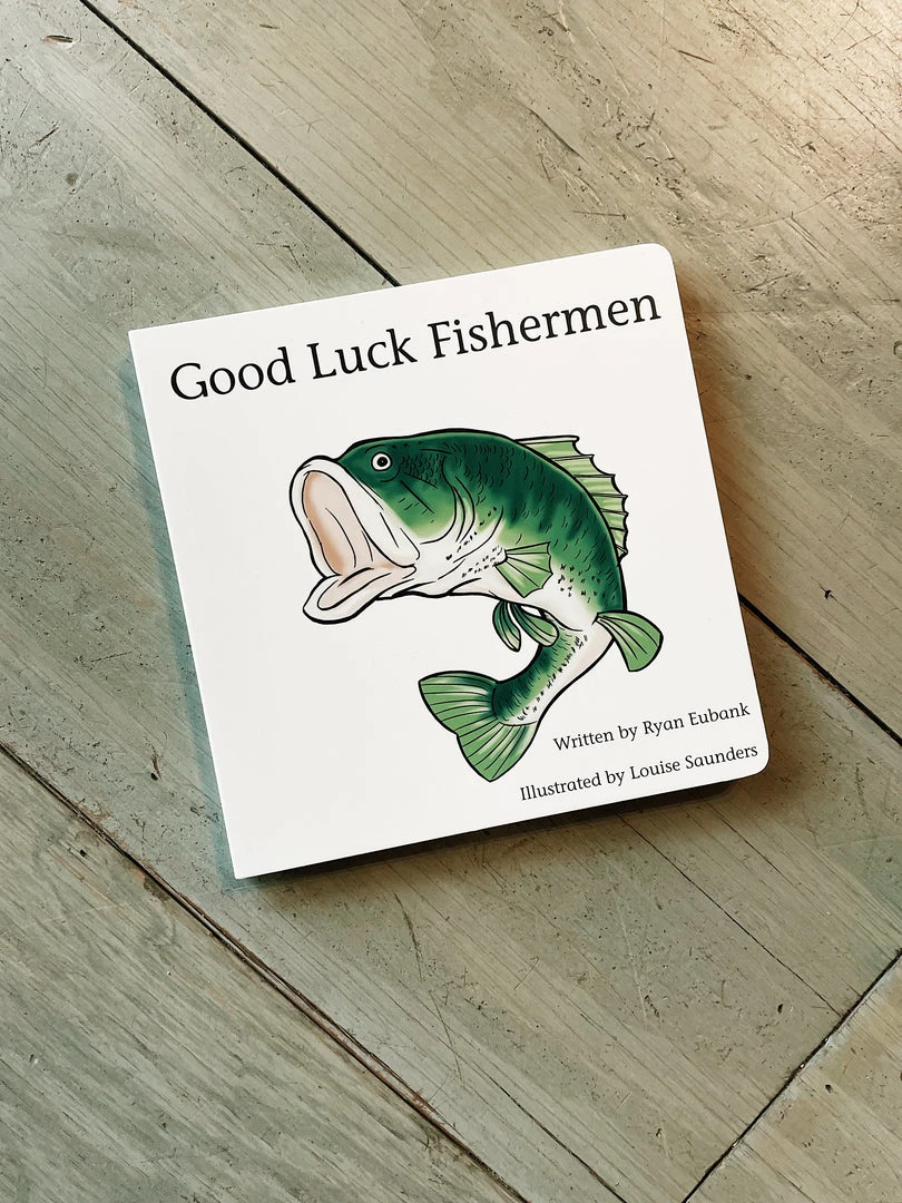 Explore The Outdoors Books Good Luck Fisherman 3 Explore The Outdoors Books Good Luck Fisherman