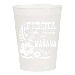 Sip Hip Hooray Fiesta Like There's No Mañana Reusable Cups Hostess Gifts