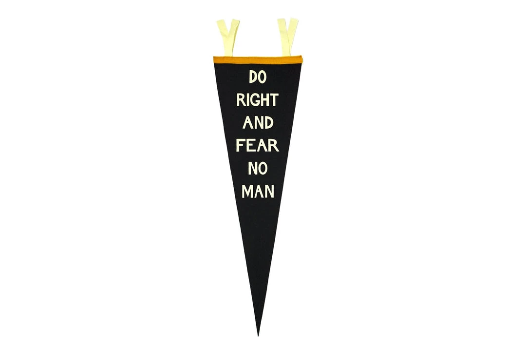 Oxford Pennant: Do Right And Fear No Man Pennant 5 Oxford Pennant: Do Right And Fear No Man Pennant