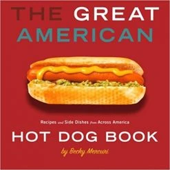 Gibbs Smith Great American Hot Dog Book