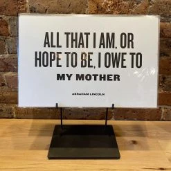 The Bee & The Fox Letterpress: All That I Am Owe To My Mother Prints