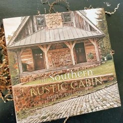 Gibbs Smith Southern Rustic Cabin Books
