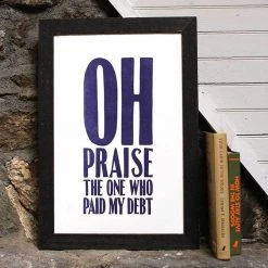 Old Try: Oh Praise Print - 13x20