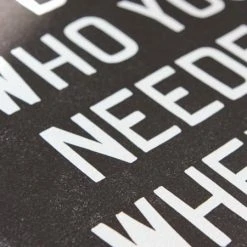 Old Try: Be Who You Needed Print - 13x20 2022 Graduation