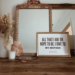 The Bee & The Fox Letterpress: All That I Am Owe To My Mother Prints