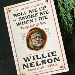 Harper Collins Roll Me Up And Smoke Me When I Die Gifts For Him