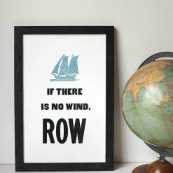 Old Try: If There Is No Wind Print - 13x20