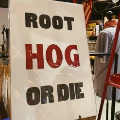 2022 Graduation Old Try: Root Hog Print - 13x20