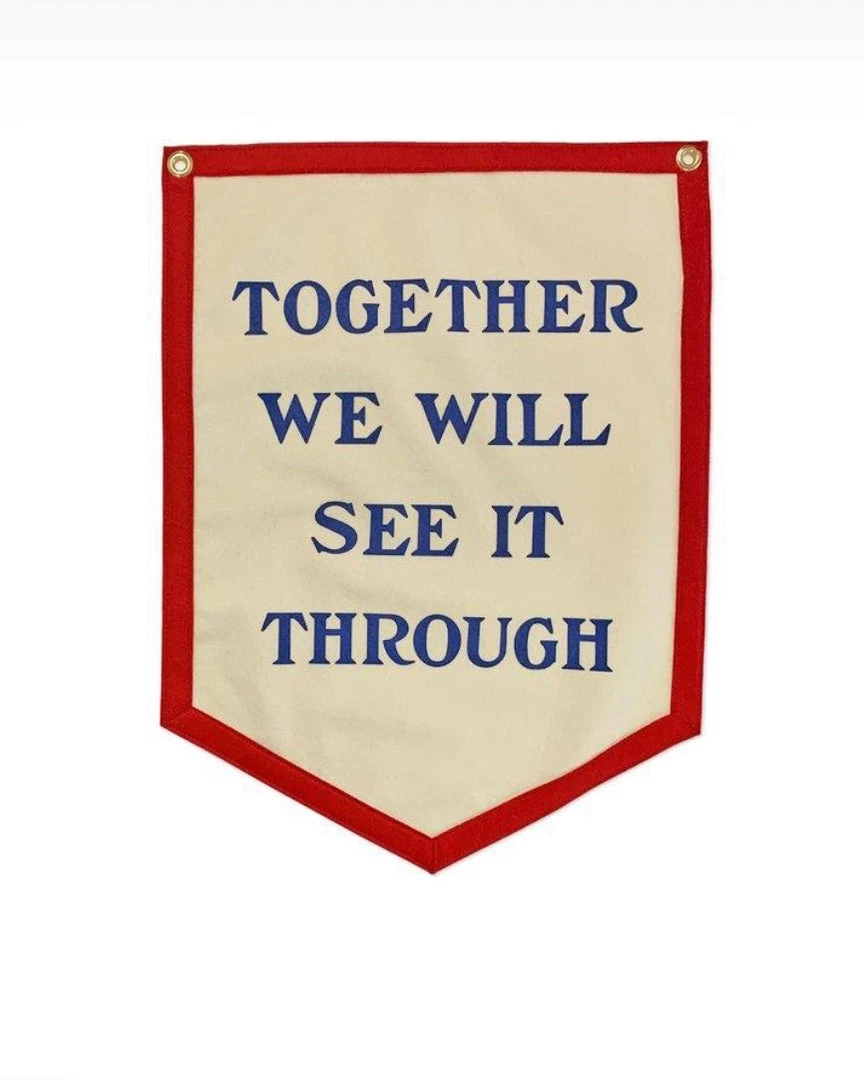 Oxford Pennant: Together We Will See It Through Camp Flag 6 Oxford Pennant: Together We Will See It Through Camp Flag