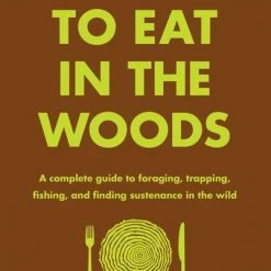 Hachette How To Eat In The Woods Gifts For Him