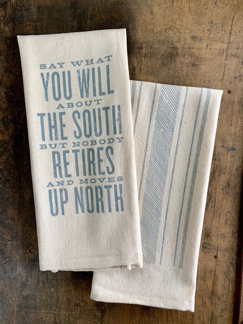 SOUTHERN FRIED DESIGN BARN Fayetteville, Arkansas Say What You Will Kitchen Towel 4 SOUTHERN FRIED DESIGN BARN Fayetteville, Arkansas Say What You Will Kitchen Towel